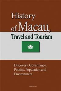 History of Macau, Travel and Tourism