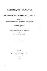 Pétrarque, Boccace et les débuts de l'humanisme en Italie