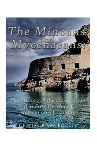 Minoans and Mycenaeans