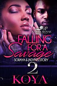 Falling For A Savage 2