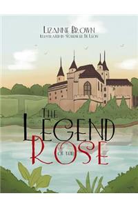 Legend of the Rose