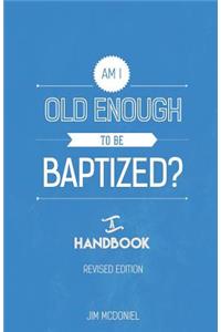 Am I Old Enough to Be Baptized?