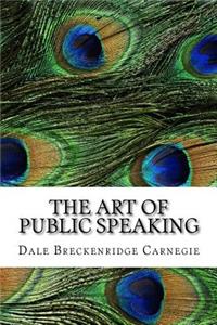The Art of Public Speaking