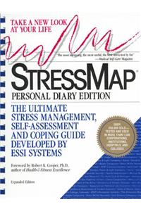 Stressmap: Personal Diary Edition: The Ultimate Stress Management, Self-Assessment and Coping Guide Developed by Essi Systems: Personal Diary Edition : The Ultimate Stress Management, Self-Assessment and Coping Guide Developed by Essi Systems