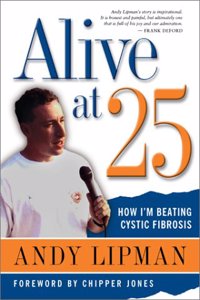 Alive at 25