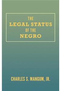 Legal Status of the Negro