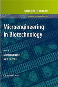 Microengineering in Biotechnology