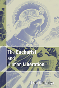 Eucharist and Human Liberation