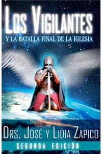 Los Vigilantes - Segunda Edición