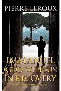 Immanuel(God with us)in Recovery