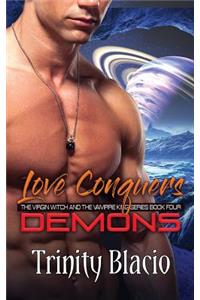 Love Conquers Demons