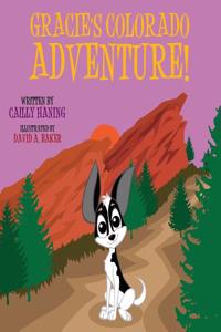 Gracie's Colorado Adventure!
