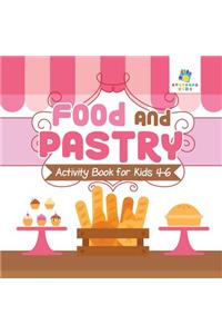 Food and Pastry Activity Book for Kids 4-6