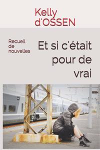 Et si c'était pour de vrai...