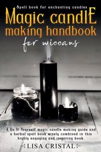 Magic Candle Making Handbook for Wiccans