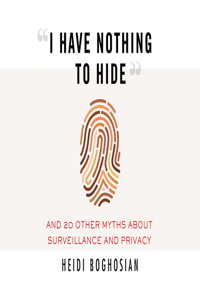 I Have Nothing to Hide