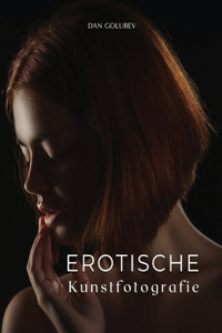 Erotische Kunstfotografie