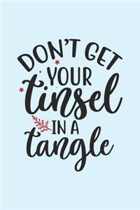 Christmas Notebook, Don't get your tinsel