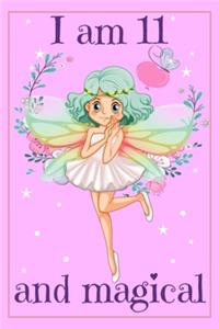 I am 11 and Magical