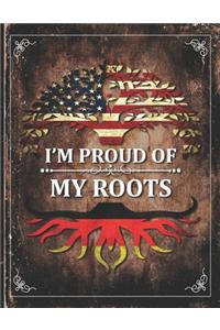 Im Proud of My Roots