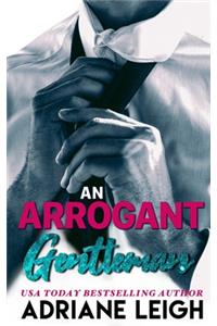 An Arrogant Gentleman