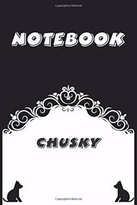Chusky Notebook