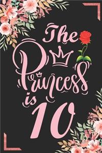 The Princess Is 10
