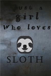 just a girl who loves SLOTH