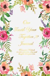 Our Fourth Year Together Journal