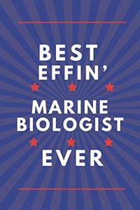 Best Effin' Marine Biologist Ever