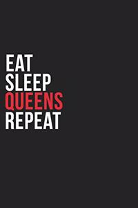 Eat Sleep Queens Repeat