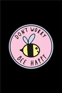 Don't Worry Be Happy Inspirational Quote Gift