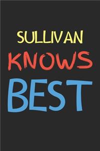 Sullivan Knows Best