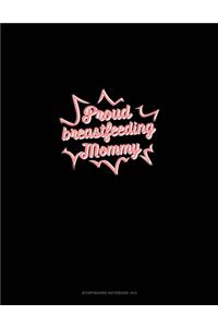 Proud Breastfeeding Mommy