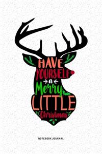 Have Yourself A Merry Little Christmas