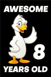 Awesome 8 Years Old