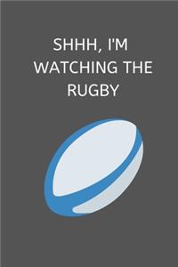 Shhh, I'm Watching The Rugby