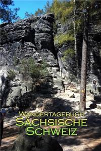 Wandertagebuch Sächsische Schweiz