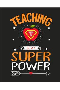 Teaching Is My Superpower