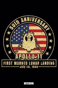 52Nd Anniversary Apollo 11 First Manned Lunar Landing July 20 1969 Notebook