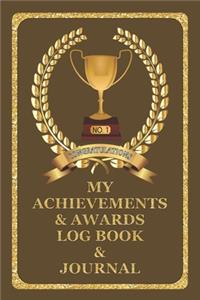 My Achievements & Awards Log Book & Journal