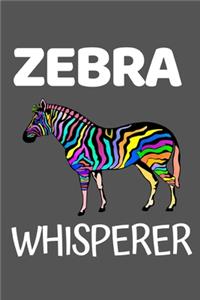 Zebra Whisperer