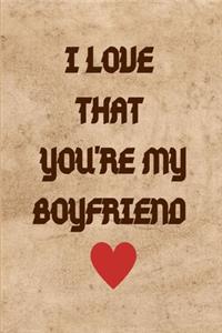 I Love That You're My Boyfriend