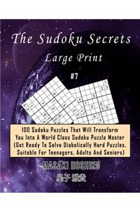 The Sudoku Secrets - Large Print #7