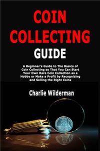 Coin Collecting Guide