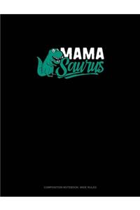 Mama Saurus