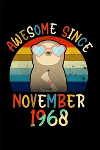 Awesome Since November 1968