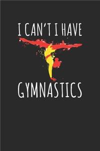 I Can't I Have Gymnastics