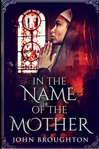 In The Name Of The Mother