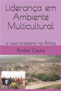 Liderança Em Ambiente Multicultural